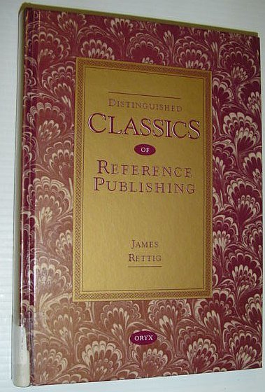 Distinguished Classics of Reference Publishing
