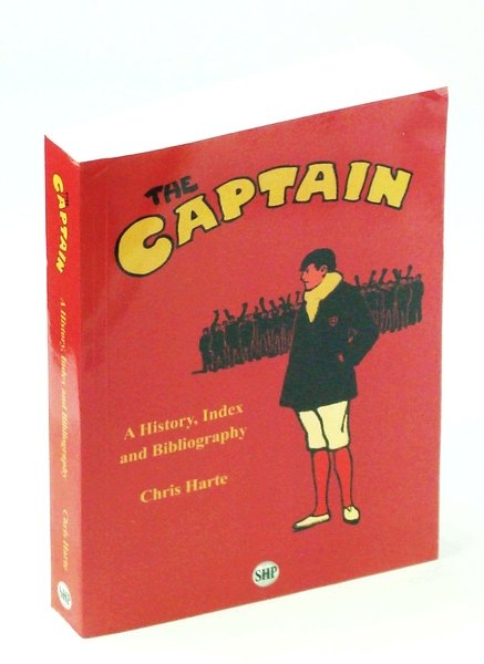 The Captain Magazine 1899-1924 - A History, Index and Bibliography