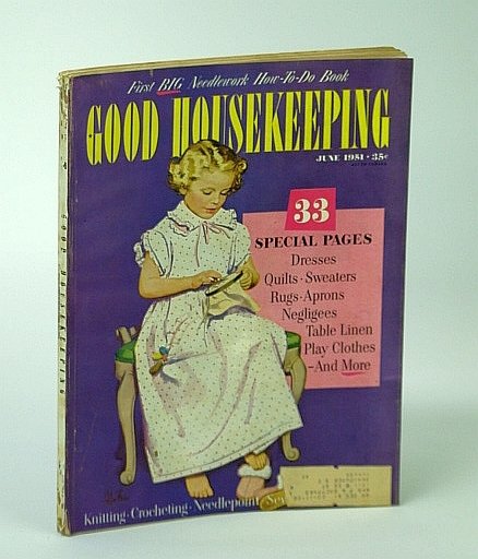 Good Housekeeping - The Magazine American Lives By, June 1951 …