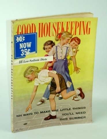 Good Housekeeping Magazine, June 1952 - 18 Low-Sodium Diets
