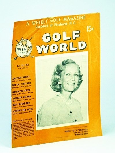 Golf World - A Weekly Golf Magazine, Feb. (February) 10, …