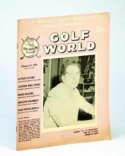 Golf World - A Weekly Golf Magazine, Feb. (February) 24, …