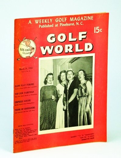 Golf World - A Weekly Golf Magazine, Mar. (March) 16, …