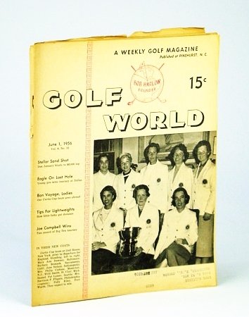 Golf World - A Weekly Golf Magazine, June 1, 1956, …