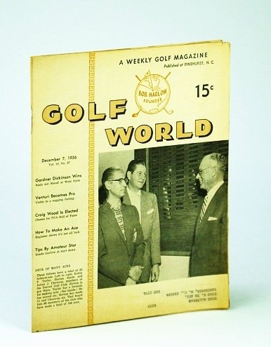 Golf World - A Weekly Golf Magazine, 7 December (Dec.), …