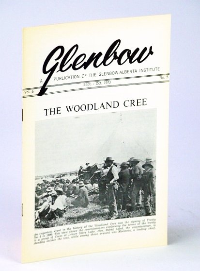 Glenbow, September (Sept.) - October (Oct.) 1973, Vol. 6, No. …