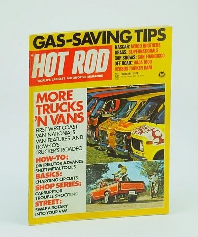 Hot Rod Magazine, February (Feb.) 1974