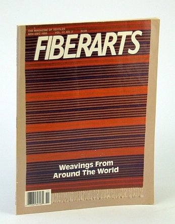 Fiberarts - The Magazine of Textiles, November / December (Nov. …