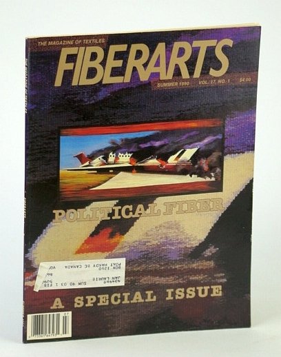 Fiberarts - The Magazine of Textiles, Summer 1990, Vol. 17, …
