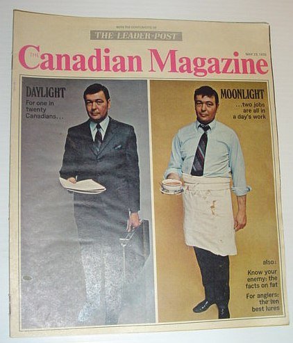 The Canadian Magazine, May 23, 1970 *CANADIANS ARE MOONLIGHTING*