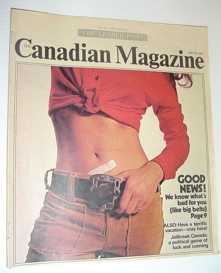 The Canadian Magazine, 20 May 1972 *COLIN BROWN - CANADA'S …