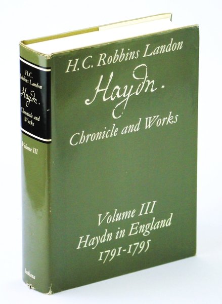 Haydn in England 1791-1795 (Haydn Chronicle and Works, Volume III)