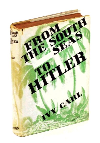 From the South Seas to Hitler