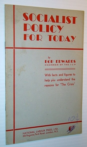 Socialist Policy for Today