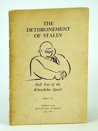 The Dethronement of Stalin