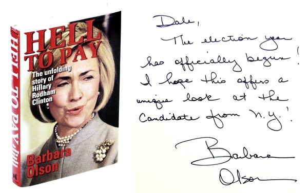 Hell to Pay: The Unfolding Story of Hillary Rodham Clinton