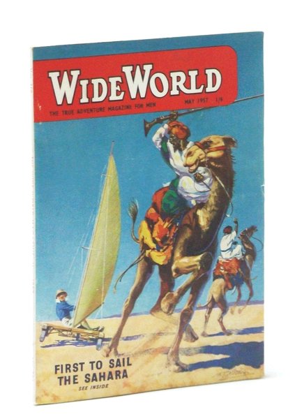 The Wide World - The True Adventure Magazine for Men, …