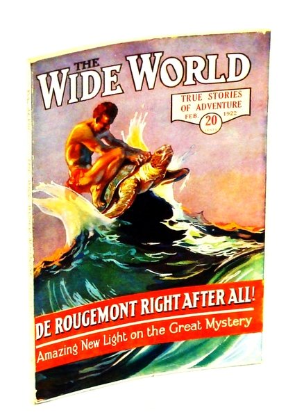 The Wide World, True Stories of Adventure, February [Feb.] 1922, …
