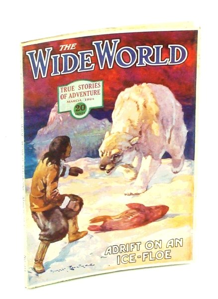 The Wide World Magazine - True Stories of Adventure, March …