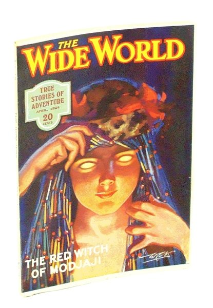 The Wide World Magazine - True Stories of Adventure, April …