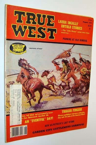 True West Magazine: July / August 1979 - Western Gunfighters …