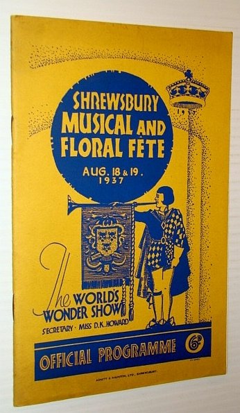 57th Shrewsbury Musical & Floral Fete - The World's Wonder …