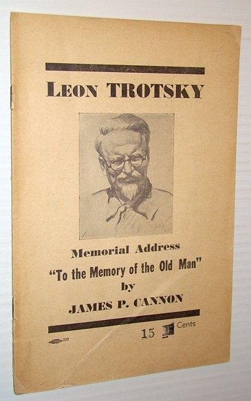 Leon Trotsky - Memorial Address "To the Memory of the …