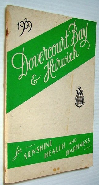 A Concise Guide to Dovercourt Bay and Harwich (Essex)