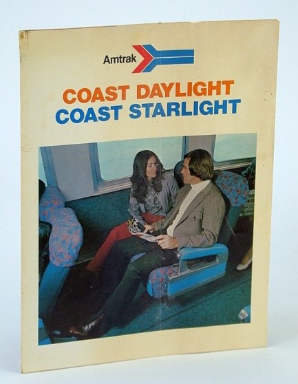 Amtrak Coast Daylight / Coast Starlight Service Brochure (West Coast …