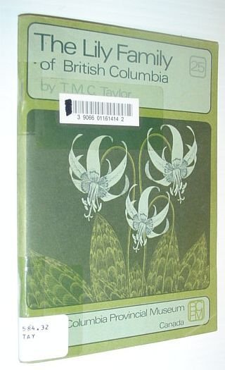 The Lily (Liliaceae) Family of British Columbia - Handbook No. …