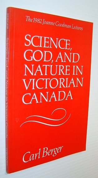 Science, God, and Nature in Victorian Canada: The 1982 Joanne …