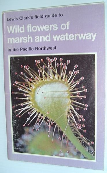 Wild Flowers of the Marsh and Waterway in the Pacific …