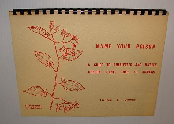Name Your Poison: A Guide to Cultivated and Native Oregon …
