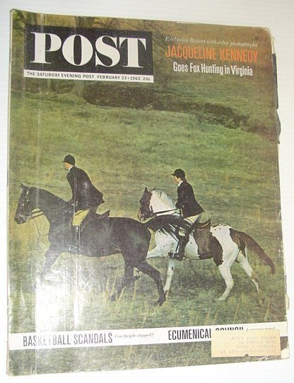 The Saturday Evening Post, February 23, 1963 *JACQUELINE KENNEDY FOX …