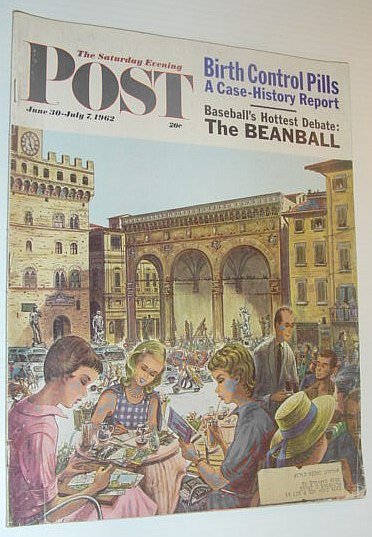 The Saturday Evening Post, June 30 - July 7, 1962 …