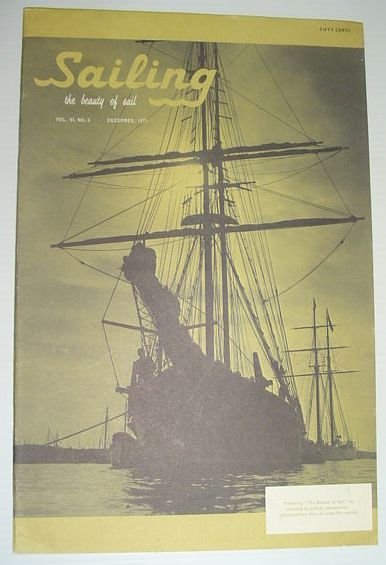 Sailing (Magazine) - The Beauty of Sail: December 1971