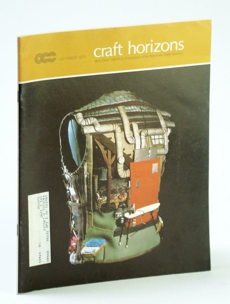 Craft Horizons (Magazine) of the American Crafts Council, October (Oct.) …