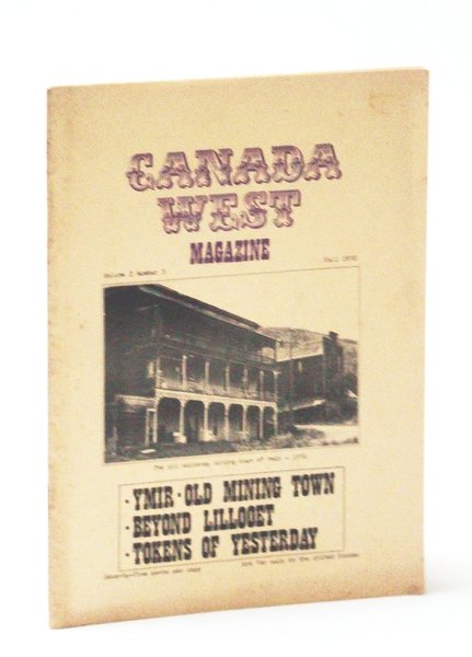 Canada West Magazine, Fall 1970, Volume 2, Number 3 - …
