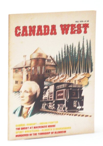 Canada West Magazine - The Pioneer Years, Fall 1979, Volume …