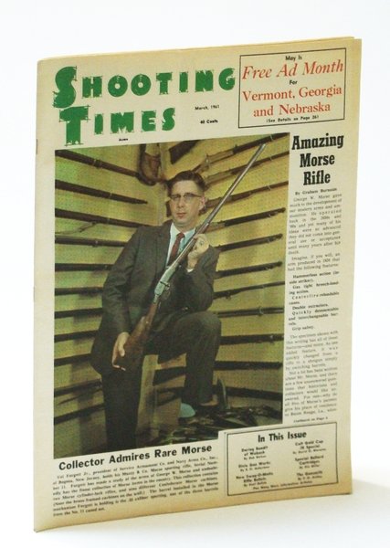 Shooting Times Magazine, March (Mar.) 1961, Vol I, No. 12 …