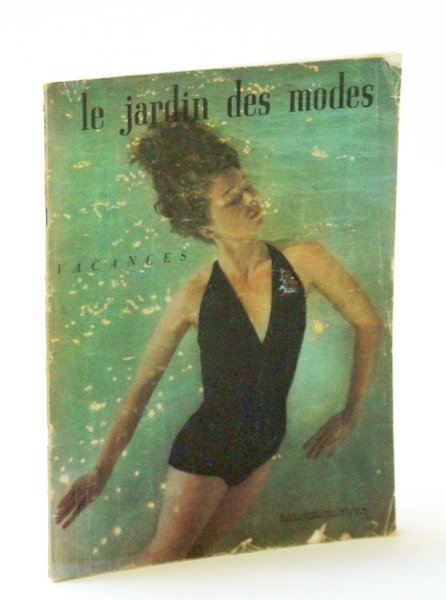 Le jardin des Modes, No. 319, Juillet 1948 - Vacances