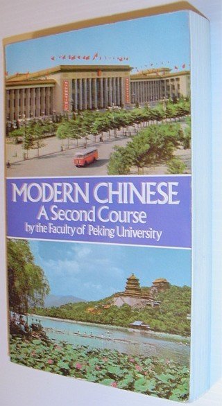 Modern Chinese: A Second Course