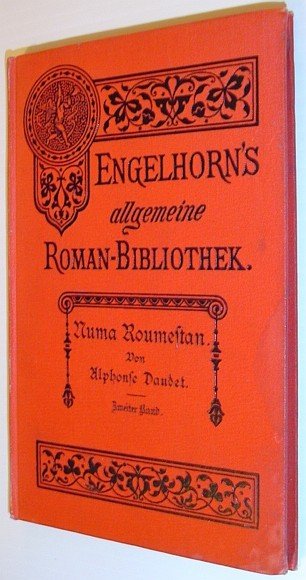 Numa Roumestan: Roman in Zwei Banden (Engelhorn's Allgemeine Roman-Bibliothek)