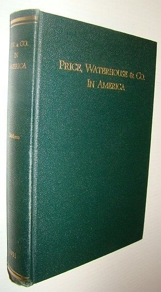 Price, Waterhouse & Co. In America - A History of …