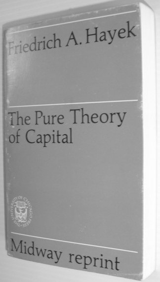 The Pure Theory of Capital