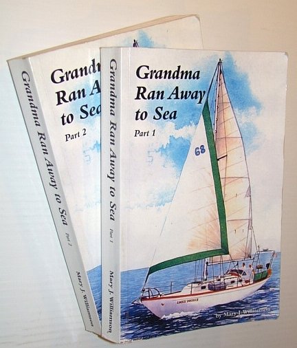 Grandma Ran Away to Sea (A Circumnavigation) - Complete in …