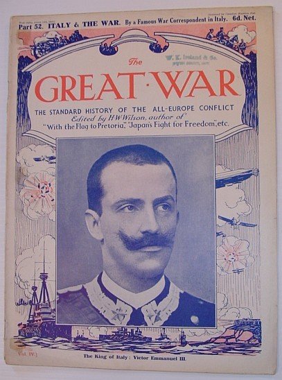 The Great War Magazine - Part 52: The Standard History of the All-Europe Conflict (World War 1/One) August 14th, 1915