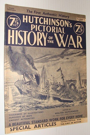 Hutchinson's Pictorial History of the War, Series 8, Number 6, …