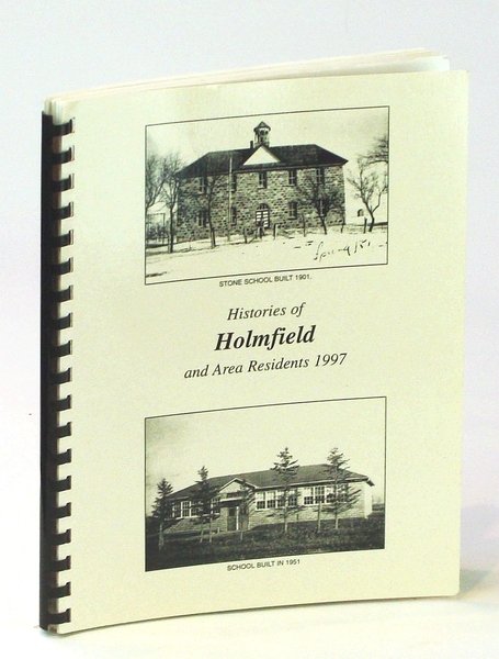 Histories of Holmfield and Area Residents 1997