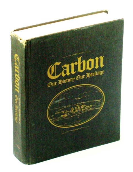 Carbon [Alberta] - Our History, Our Heritage